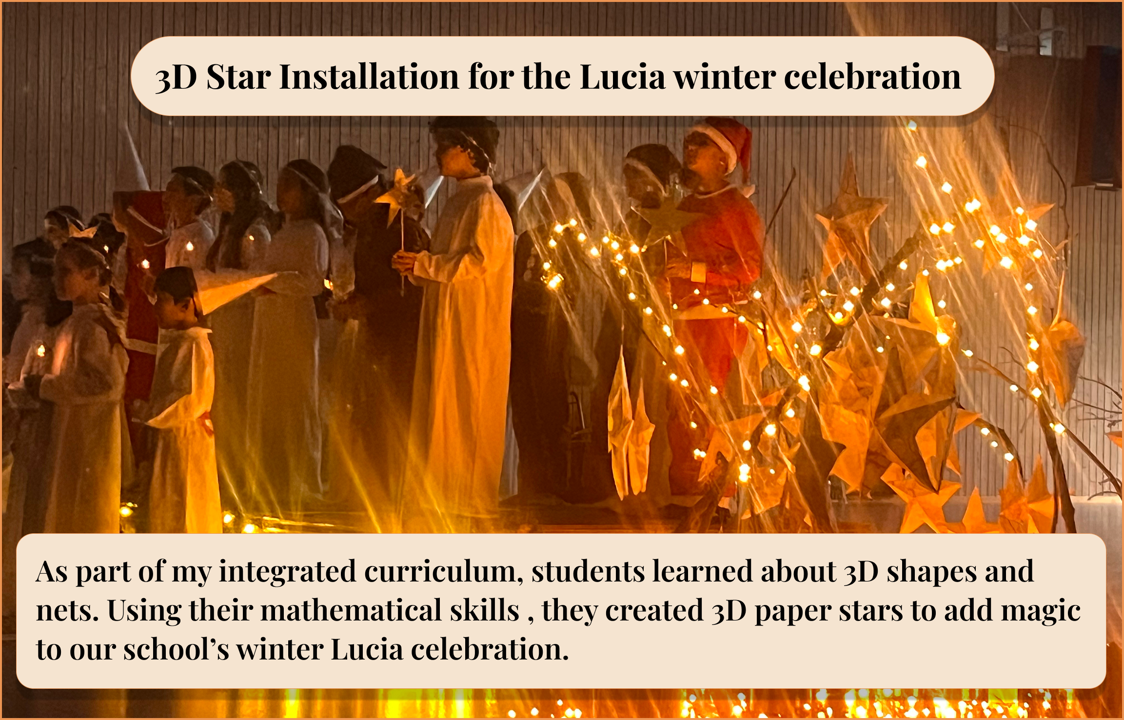 Students dressed in white robes and hats stand in a line holding candles and star-shaped decorations illuminated by string lights and 3D paper stars for a Lucia winter celebration.