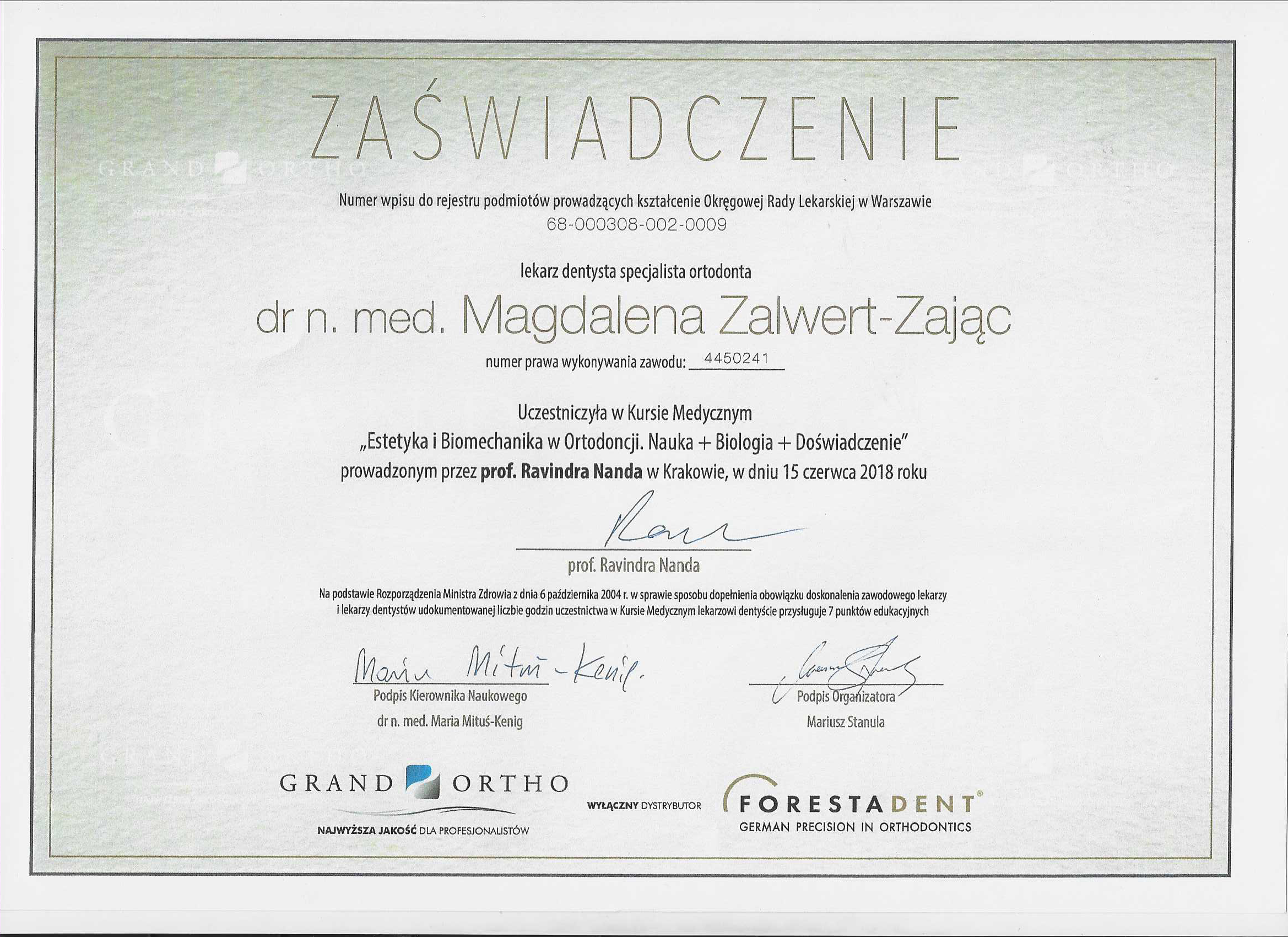 Certyfikat ukończenia kursu medycznego estetyki i biomechaniki w ortodoncji przez dr Magdalenę Zalwert-Zając.