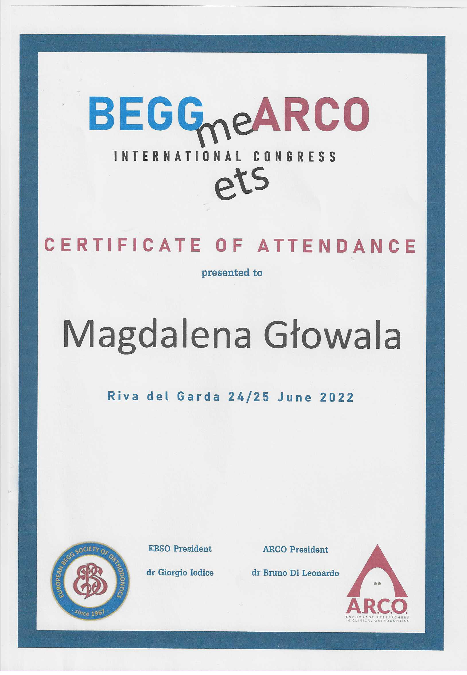 Certyfikat uczestnictwa na kongresie BEGG meARCO dla Magdaleny Głowali z 24-25 czerwca 2022.