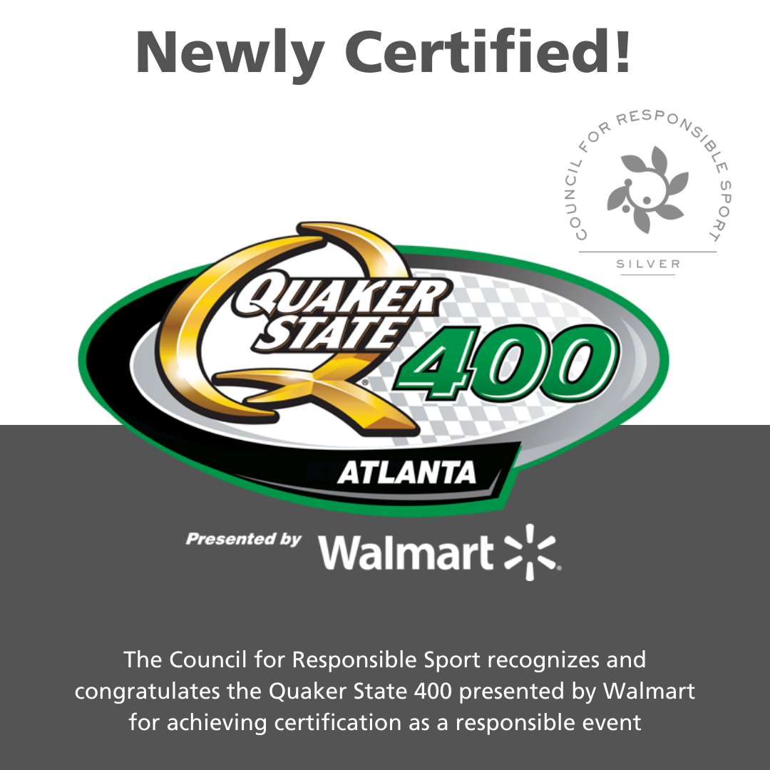 The Council for Responsible Sport awarded a Silver certification to the Quaker State 400 Presented by Walmart at Atlanta Motor Speedway