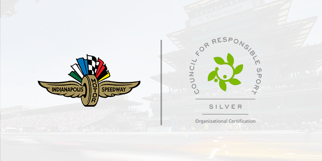 Indianapolis Motor Speedway, home to the largest single-day sporting event in the world, the Indianapolis 500, is the first sport facility to achieve organizational certification through the Council for Responsible Sport