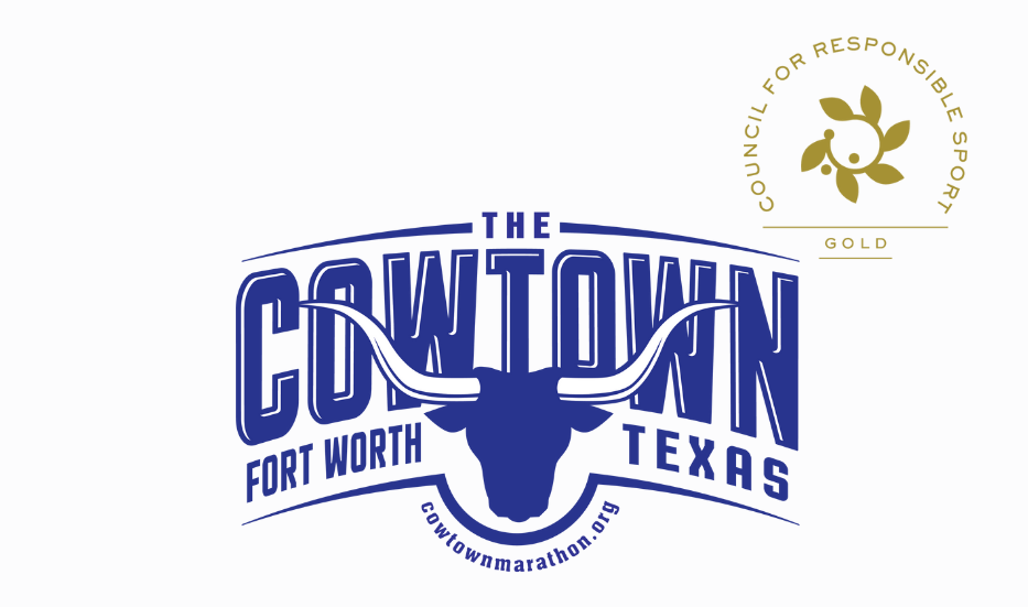 The Cowtown Marathon has been awarded gold level Certification from The Council for Responsible Sport