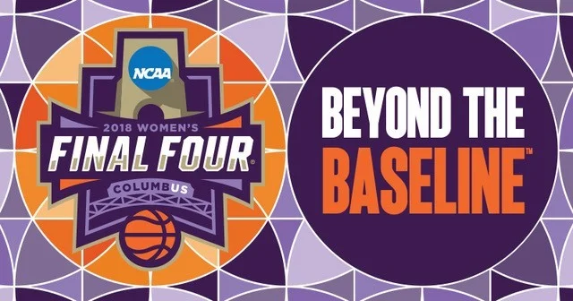 2018 Women's Final Four "Beyond The Baseline" banner