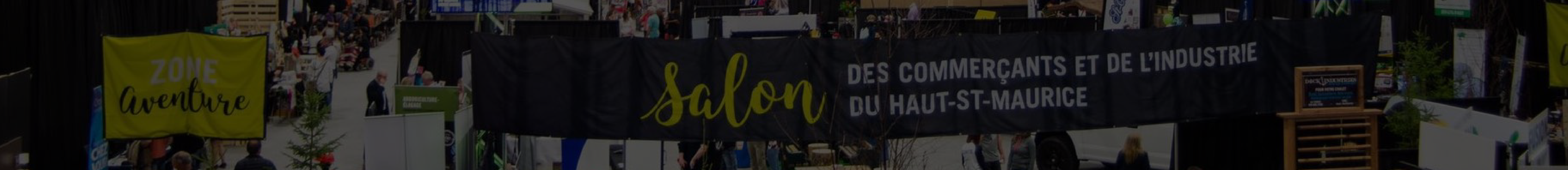 Bandeau du Salon des commerçants et de l'industrie du Haut-Saint-Maurice