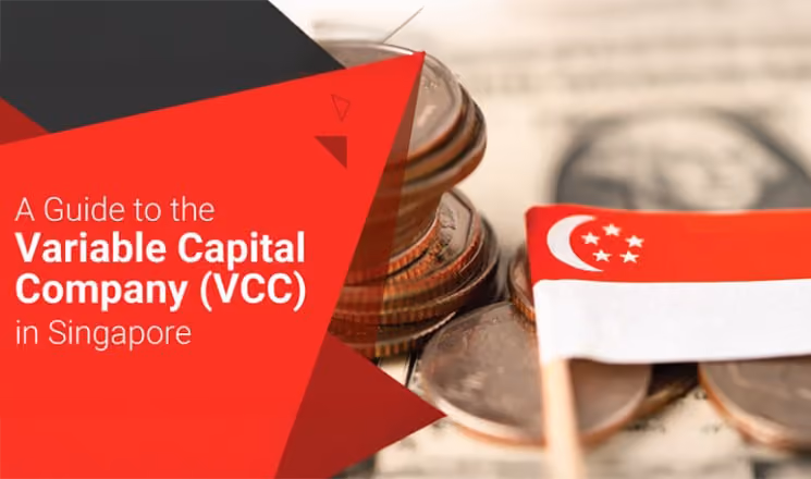 The Variable Capital Company (VCC)