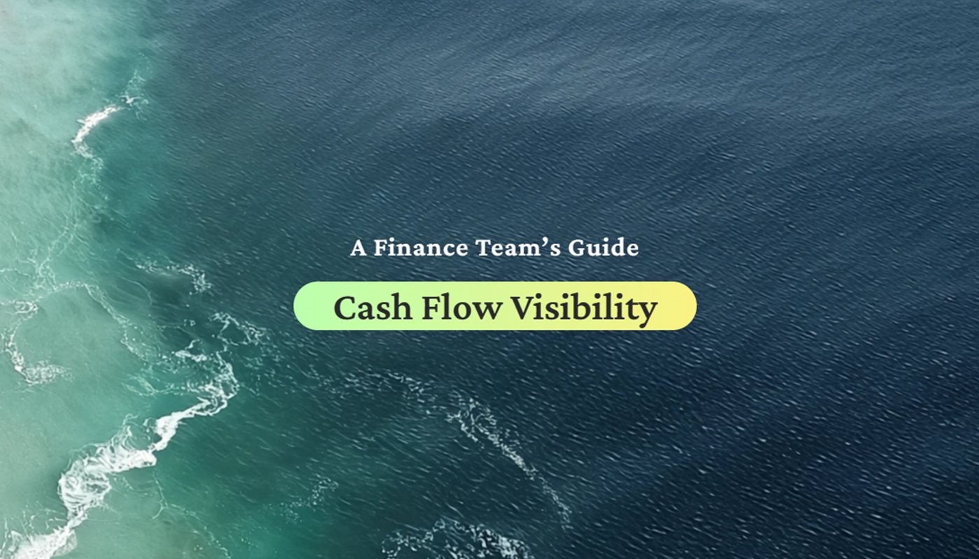 A Finance Team's Guide to Cash Flow Visibility — Float blog cover image