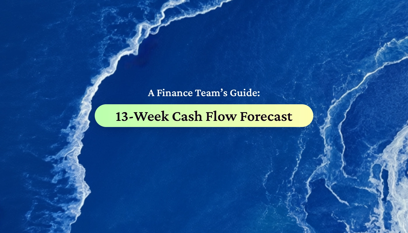 A finance team's guide title card reading 'The 13-Week Cash Flow Forecast Template', Float blog cover image