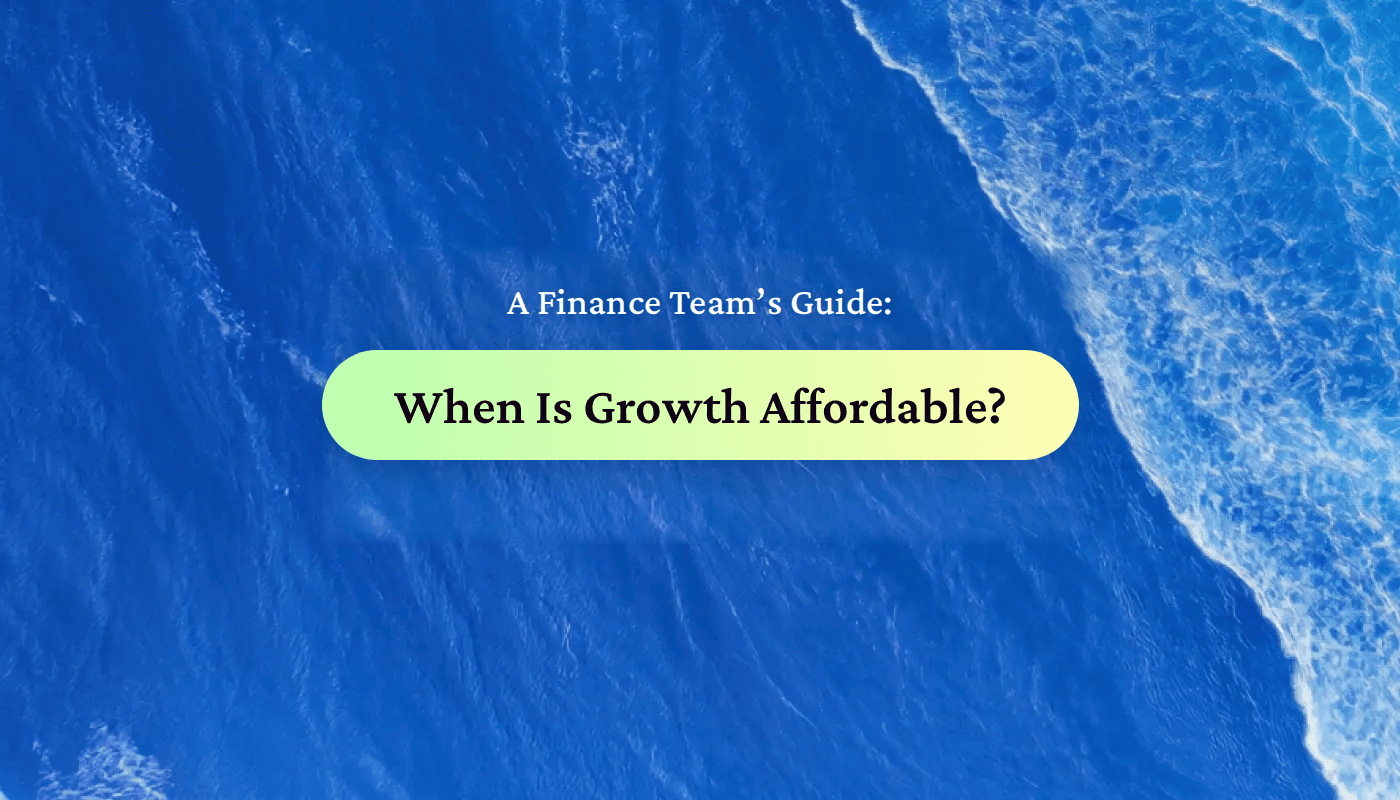 A finance team's guide title card reading 'When Is Growth Affordable?', Float blog cover image