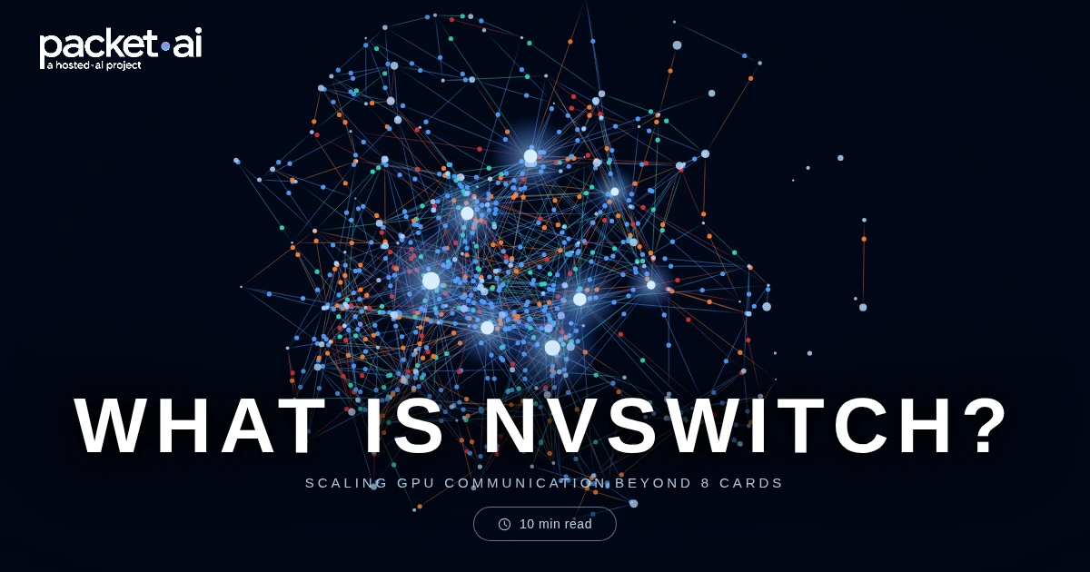 packet.ai blog cover — What is NVSwitch? GPU interconnect architecture diagram showing node communication beyond 8 cards