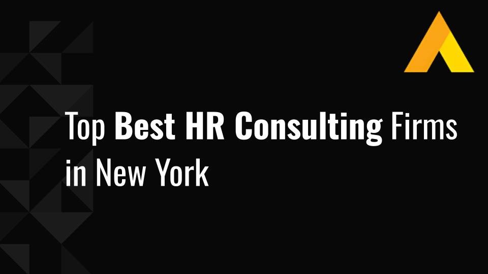 Top 10 HR Consulting Firms in New York
