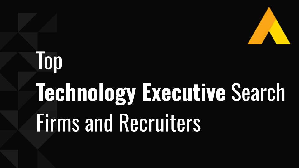 Top 10 Technology Executive Search Firms and Recruiters in 2026
