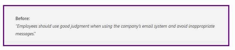 Before example of an email policy that only tells employees to use good judgment
