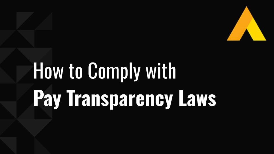 How to Comply with Pay Transparency Laws in 2026