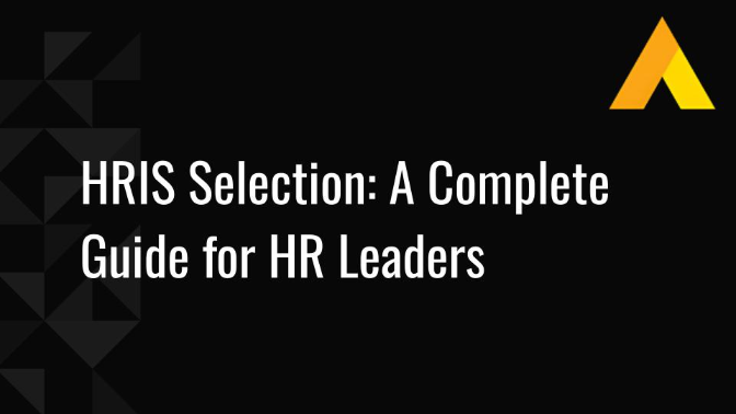 HRIS Selection: A Complete Guide for HR Leaders in 2026