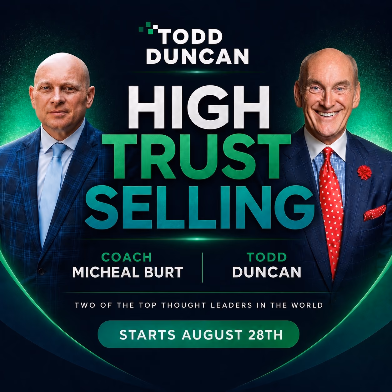 Promotional image for Todd Duncan's High Trust Selling featuring coaches Micheal Burt and Todd Duncan.