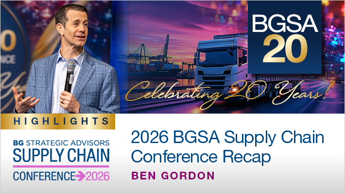 2026 BGSA Supply Chain Conference Recap
