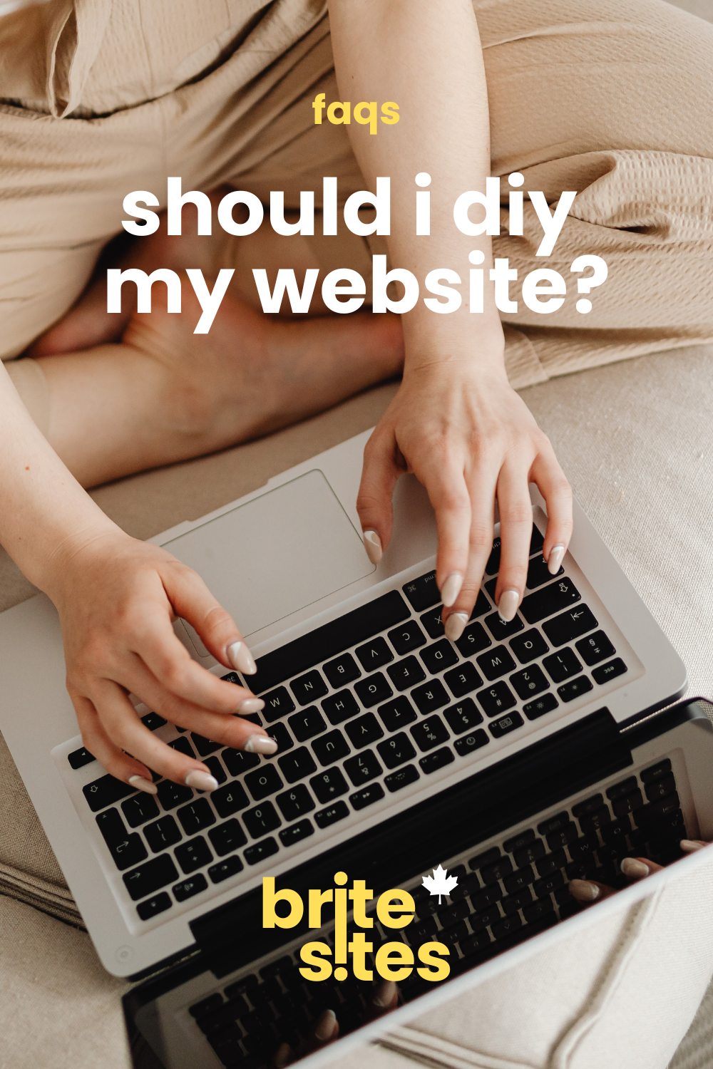 Woman sitting on a couch typing on a laptop — should i diy my website? FAQ graphic by brite sites