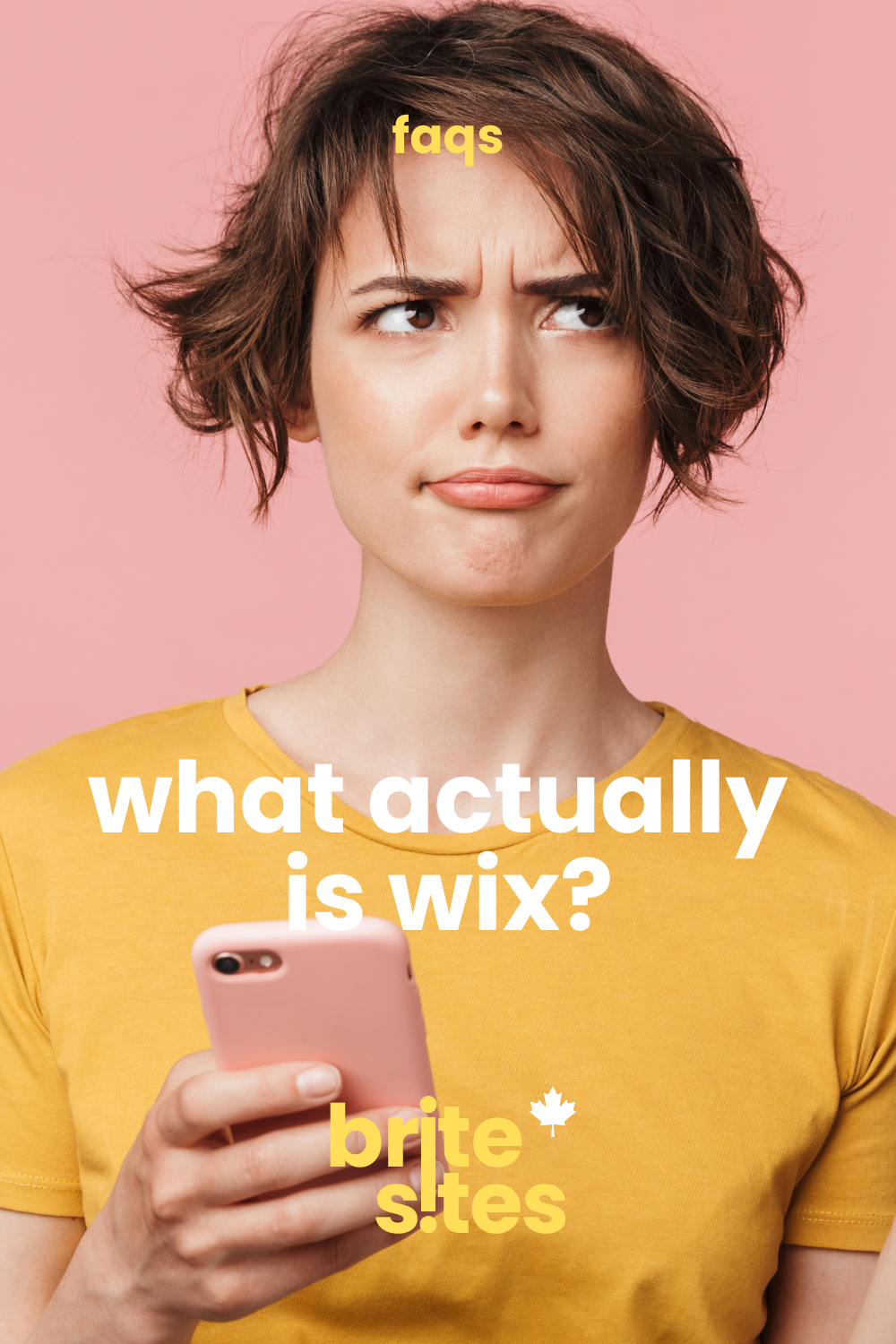 Skeptical woman in a yellow top holding a phone with a confused expression — what actually is Wix? FAQ graphic by brite sites