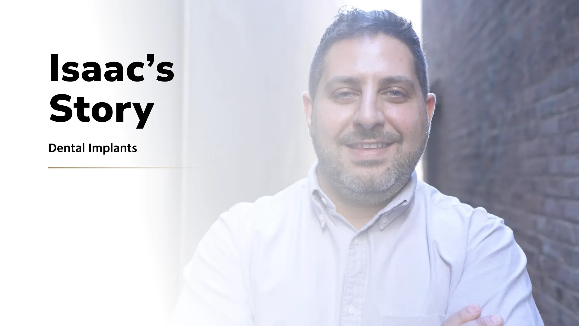 Patient testimonial video: Isaac sharing his restoration experience
