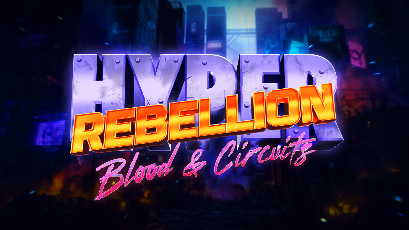 Bold graphic text reading 'HYPER REBELLION Blood & Circuits' with 'HYPER' in large, metallic block letters, 'REBELLION' in bright orange 3D letters across it, and 'Blood & Circuits' in pink neon script below, set against a dark, futuristic city background.