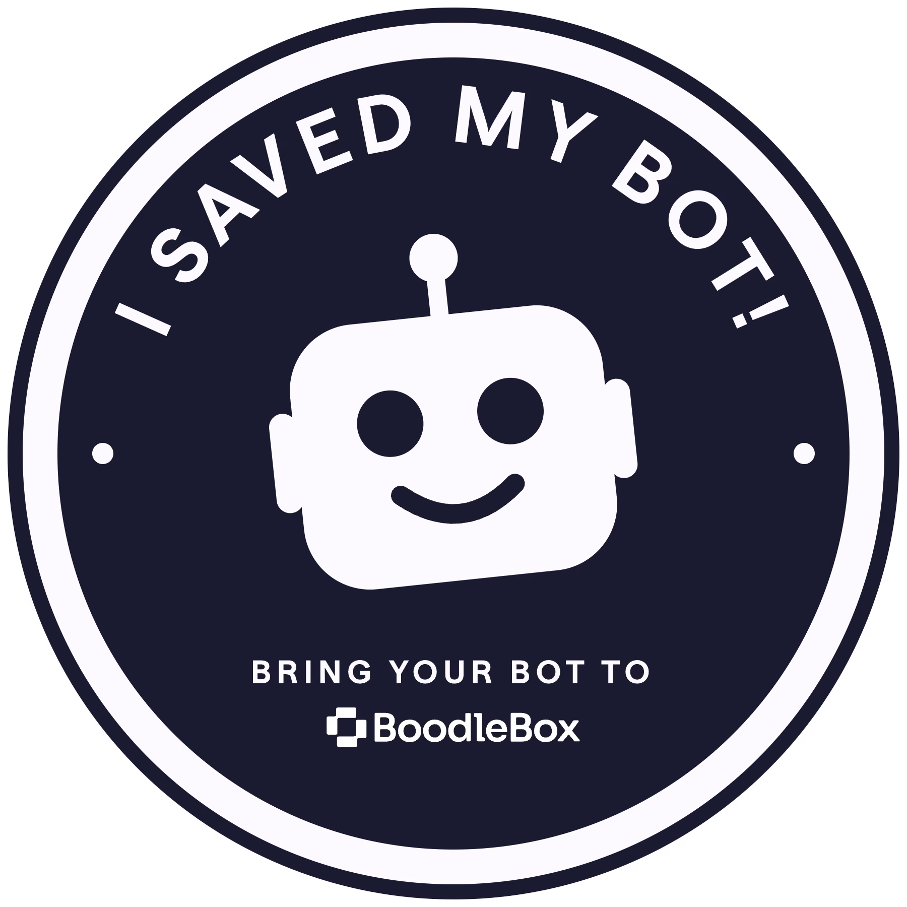 I saved my bot! Bring your bot to BoodleBox badge