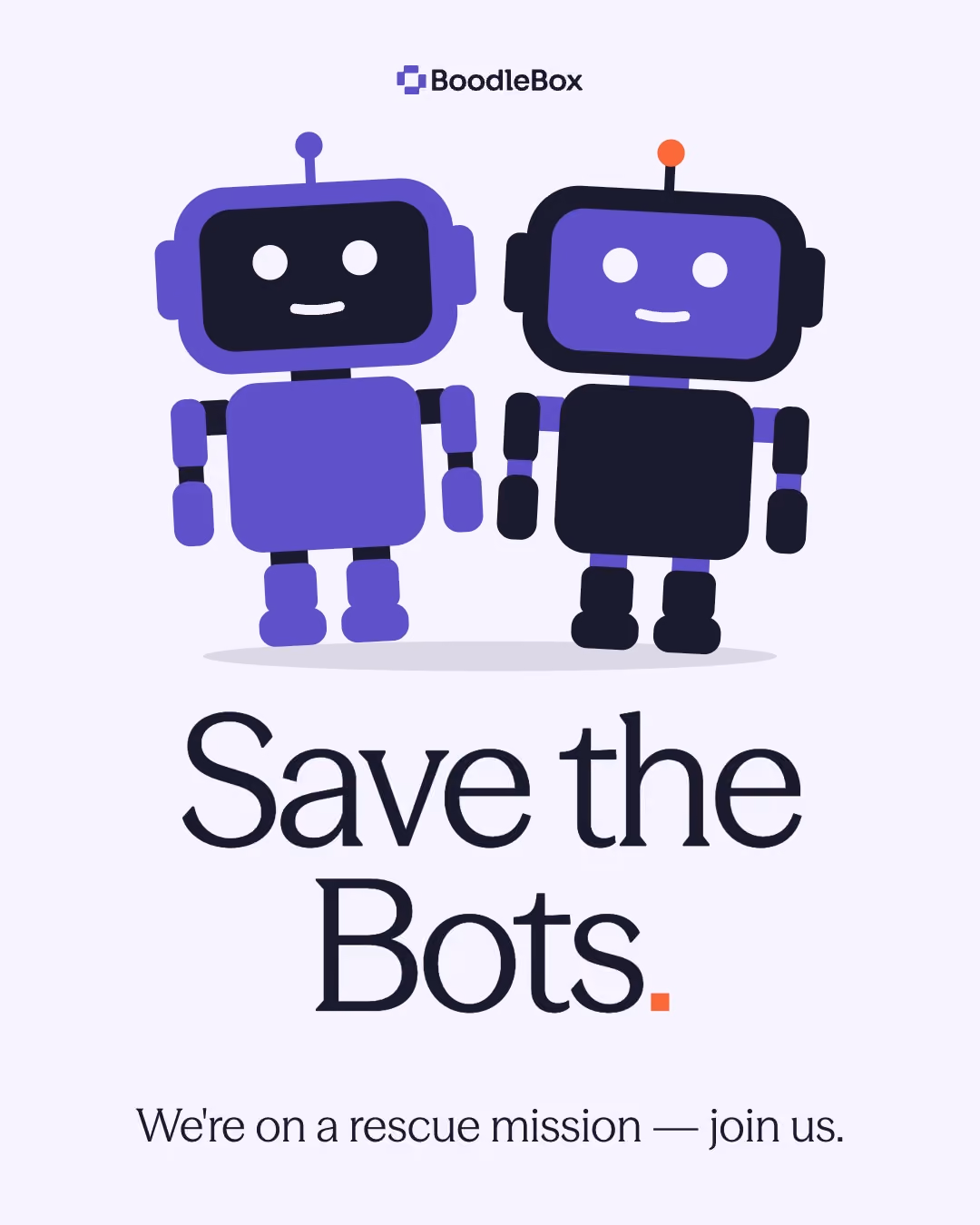 Save the Bots campaign poster