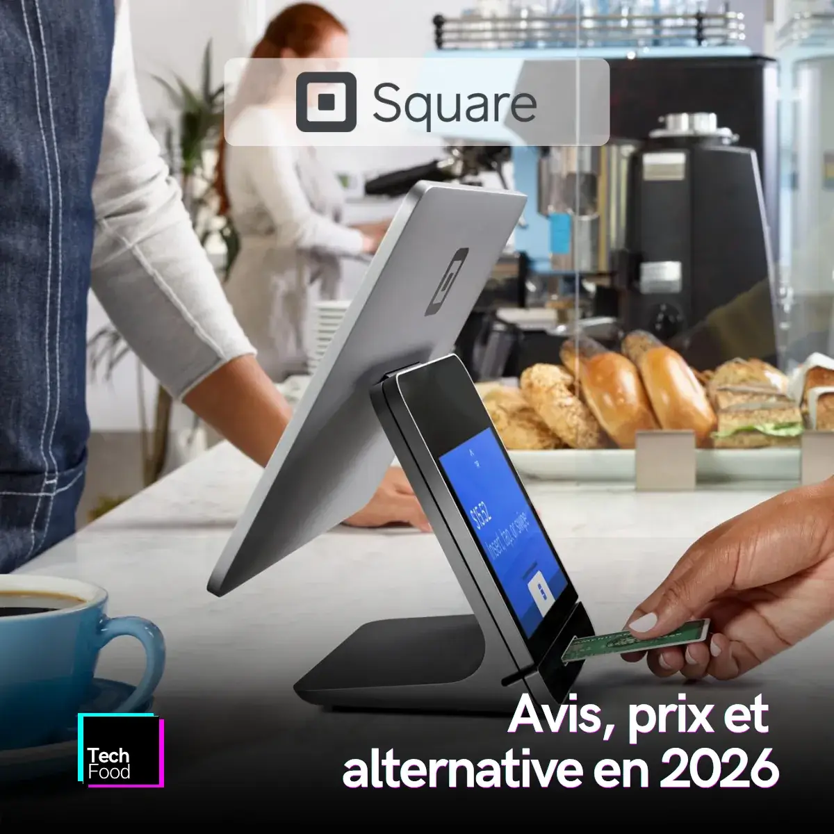Square : Avis, Prix, Frais Cachés et Alternatives en 2026 