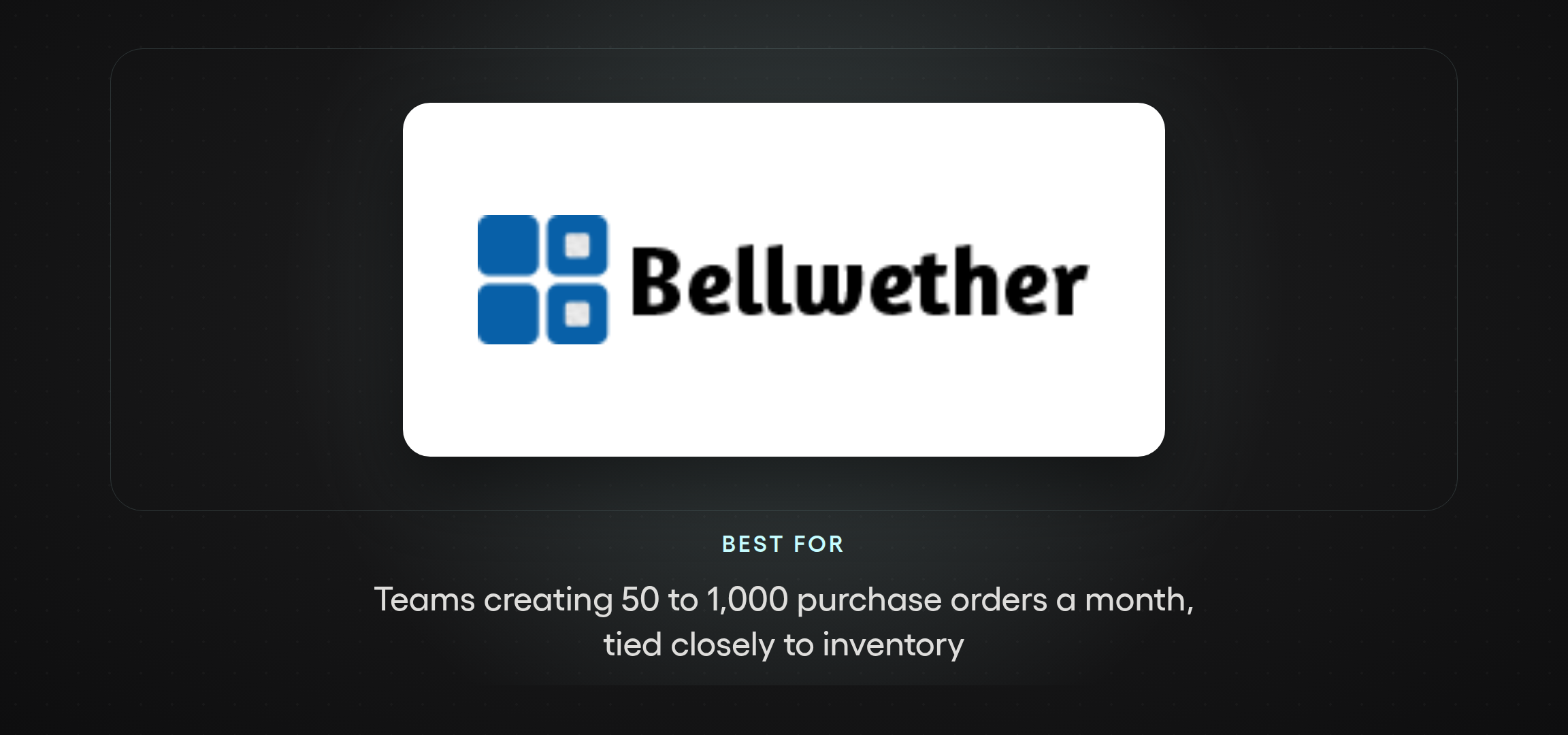 Bellwether logo — procurement software for inventory-driven teams processing 50 to 1,000 purchase orders a month