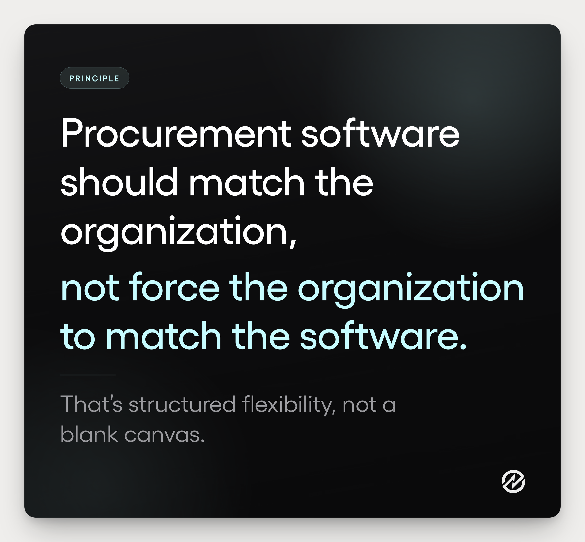 Graphic stating Tradogram's position that procurement software should match the organization, not force the organization to match the software.
