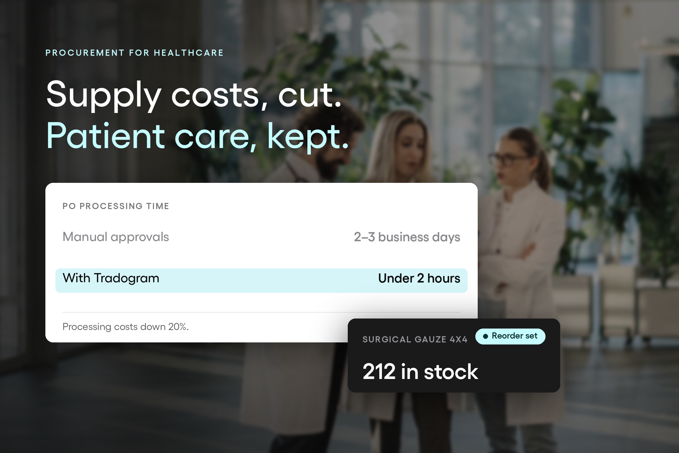 Healtcare purchase order processing time dropping from 2–3 days to under 2 hours using Tradogram