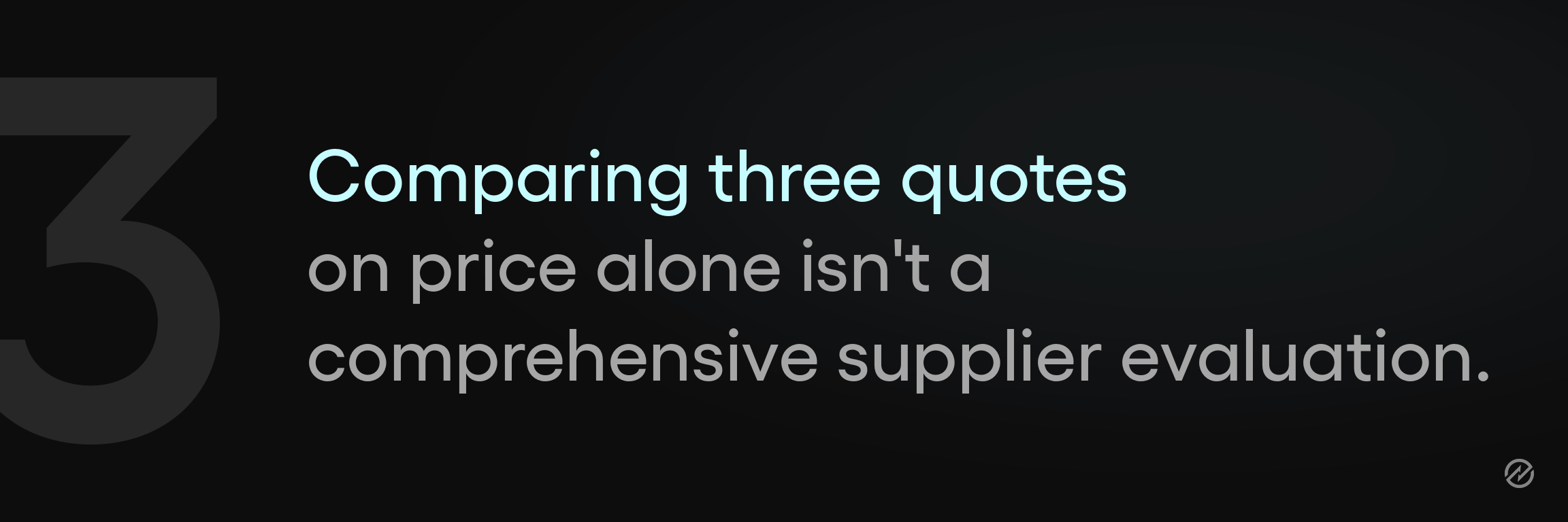 A banner graphic for step three of the procurement process, noting that comparing quotes on price alone is not a supplier evaluation.