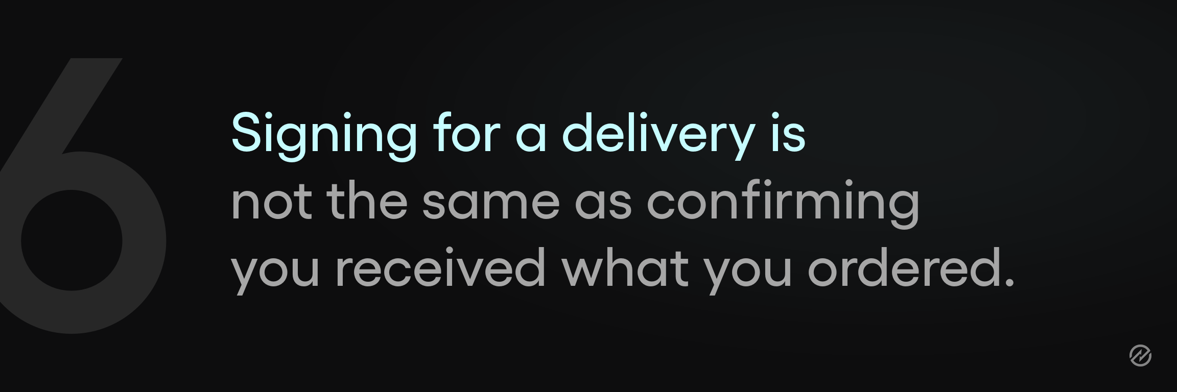 A banner graphic for step six of the procurement process, distinguishing accepting a delivery from verifying it against the order.