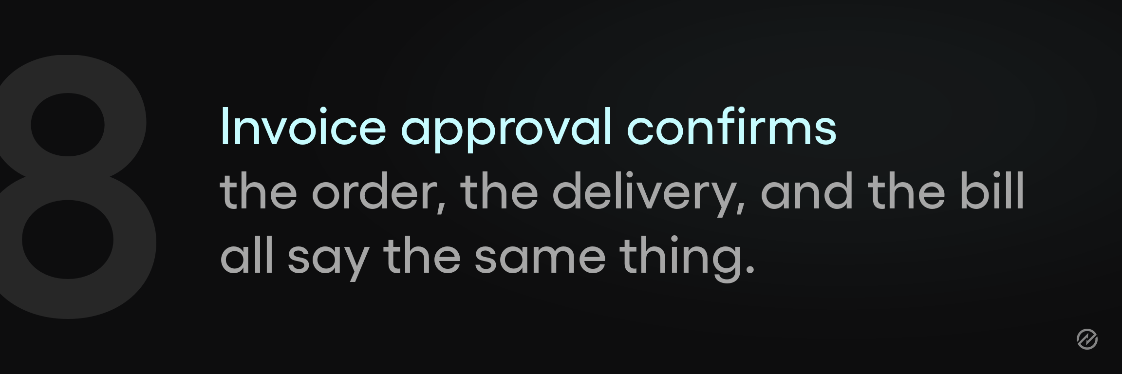 A banner graphic for step eight of the procurement process, noting that invoice approval confirms verification rather than simply authorizing an amount.
