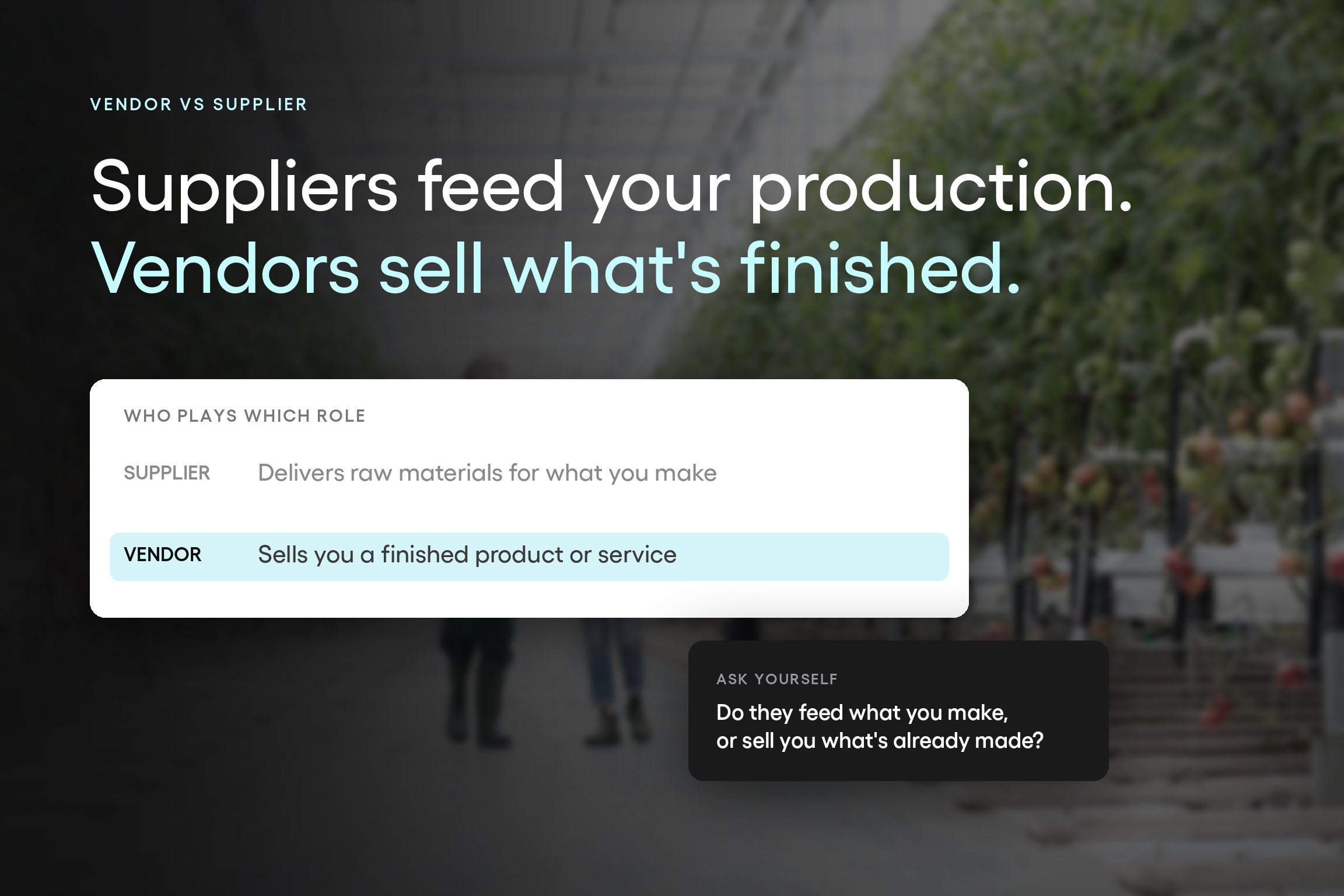A comparison showing suppliers delivering raw materials for what a company makes, and vendors selling that company a finished product or service