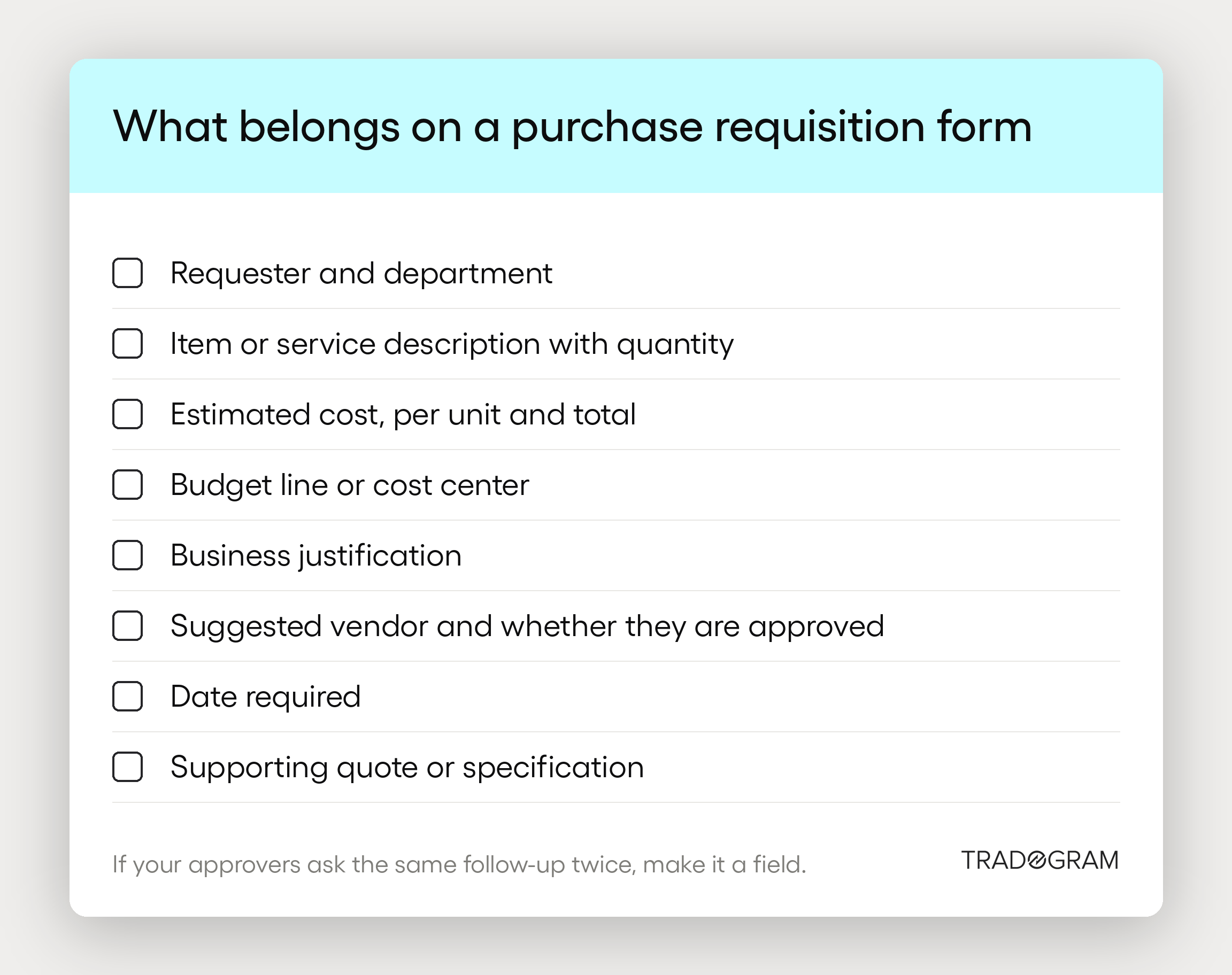 Printable checklist of the eight fields a purchase requisition form should capture.
