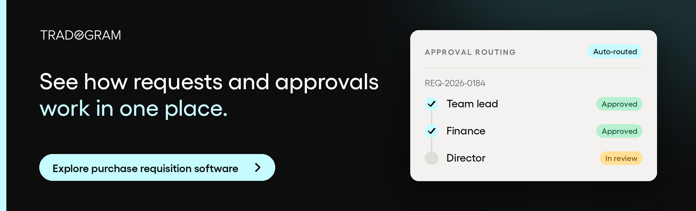 Explore Tradogram's purchase requisition software to see how requests and approvals work in one place.