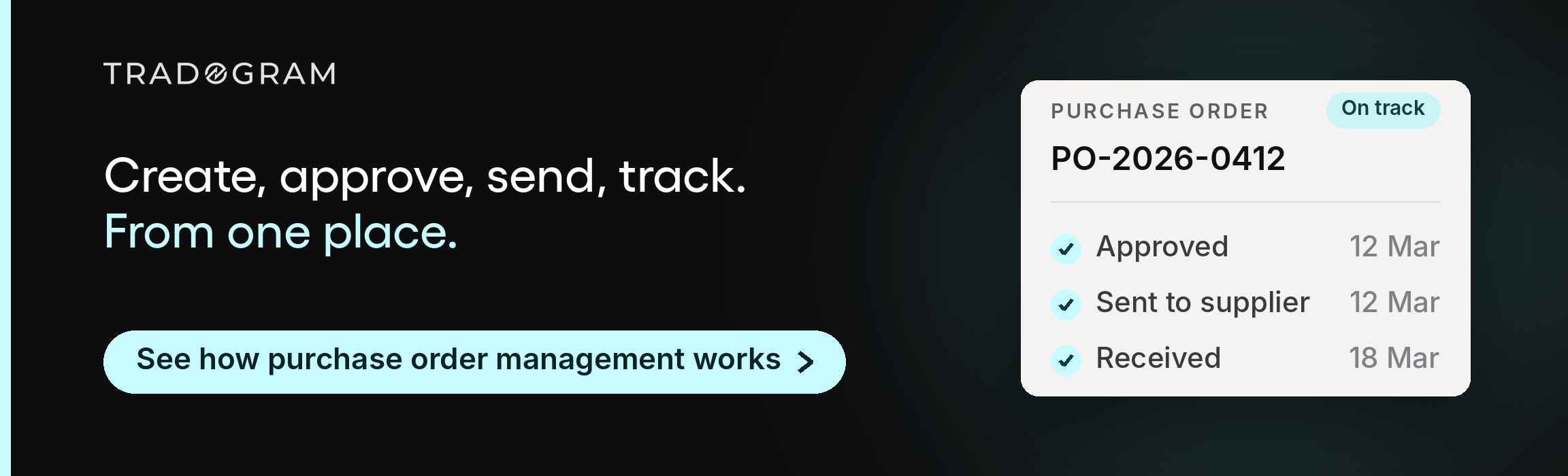 See how Tradogram purchase order management software helps teams create, approve, send, and track POs from one place.