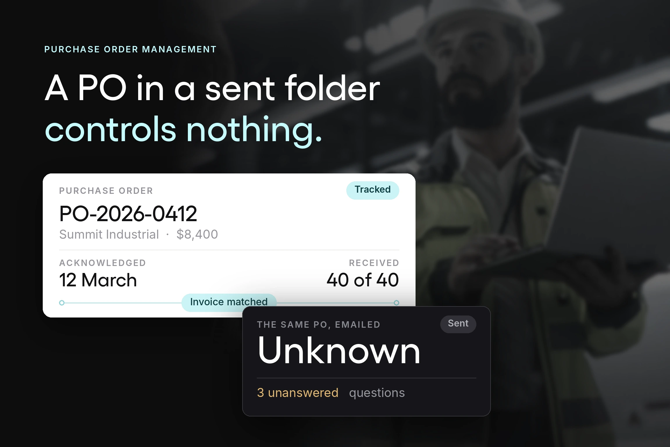 The same purchase order shown twice, tracked in a system with acknowledgment, receipt, and invoice match recorded, and sitting in an inbox with all three unknown. 