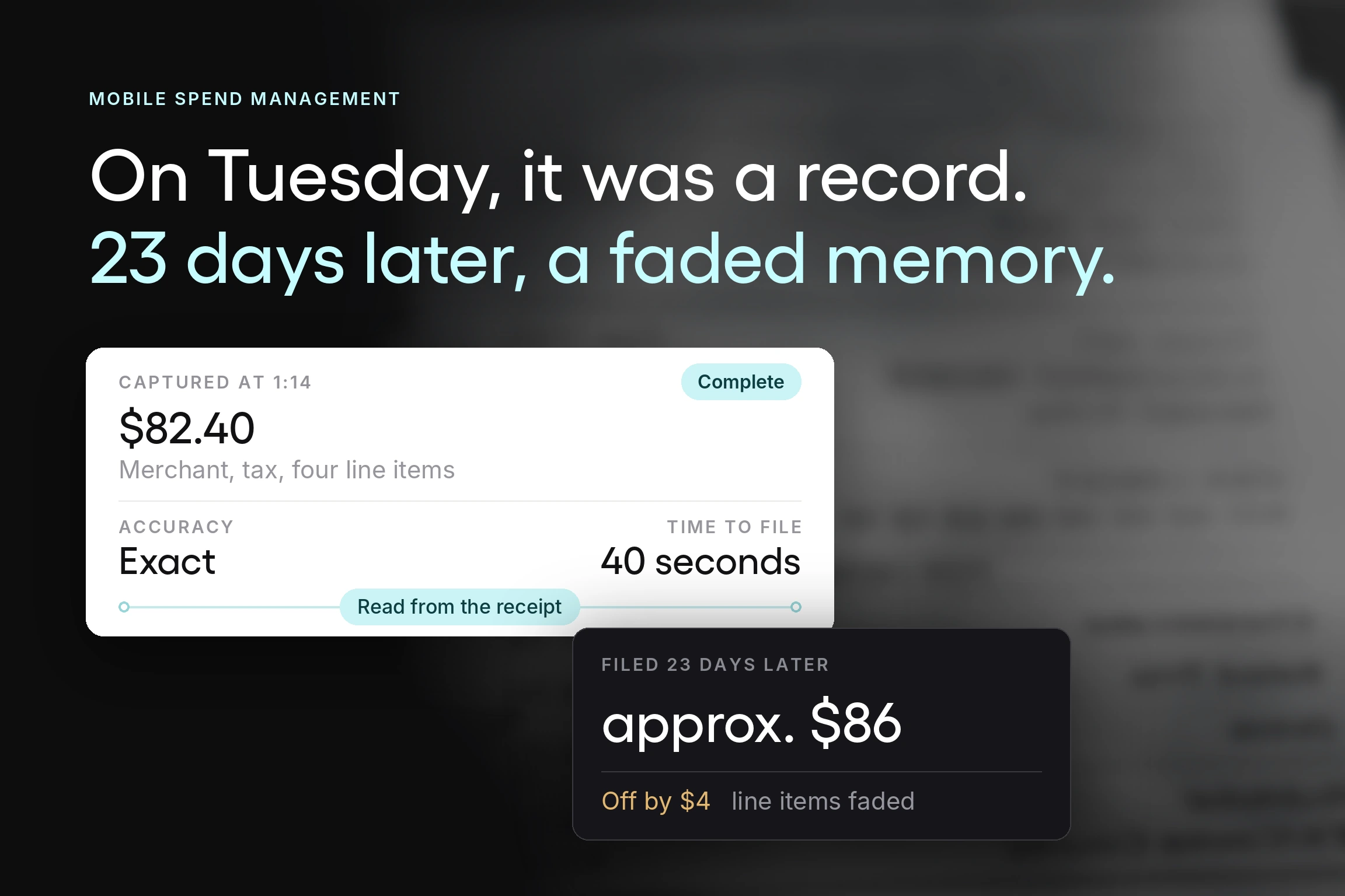 A receipt captured at the moment of purchase with exact detail, beside the same expense filed 23 days later with an estimated amount and no line items.