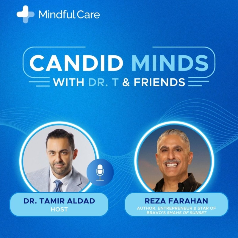 Reza Farahan on Candid Minds with Dr. T