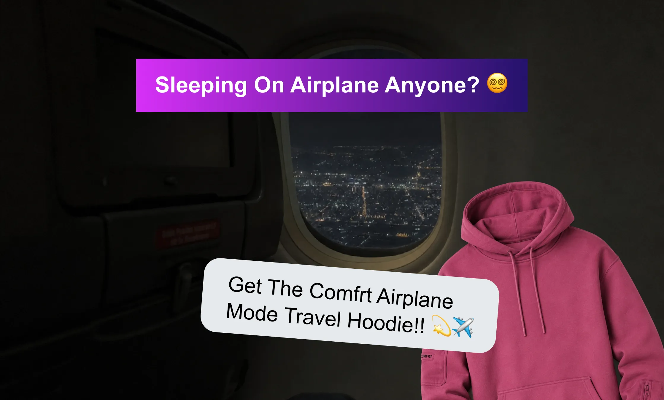 Social post showing a pink Airplane Mode Hoodie beside a dark airplane window, captioned “Sleeping on airplane anyone?”