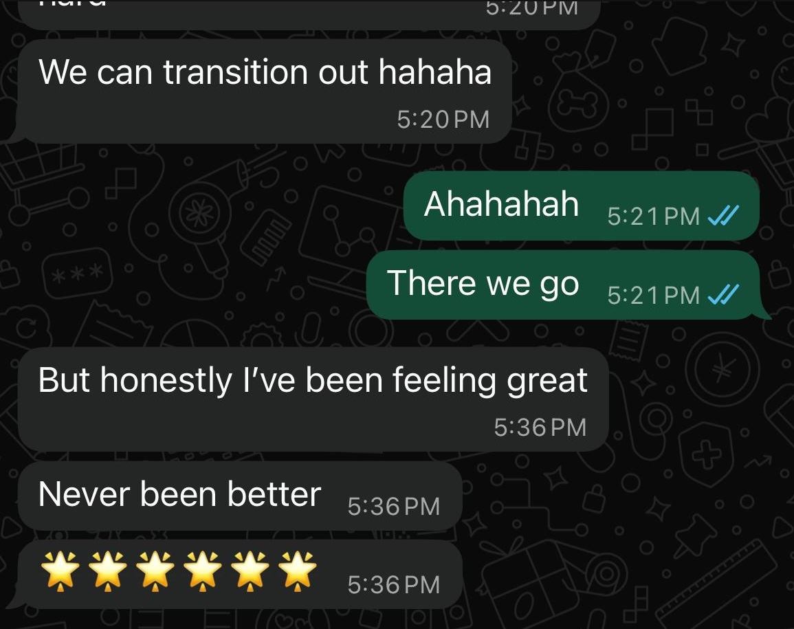 A customer says they have been feeling great
