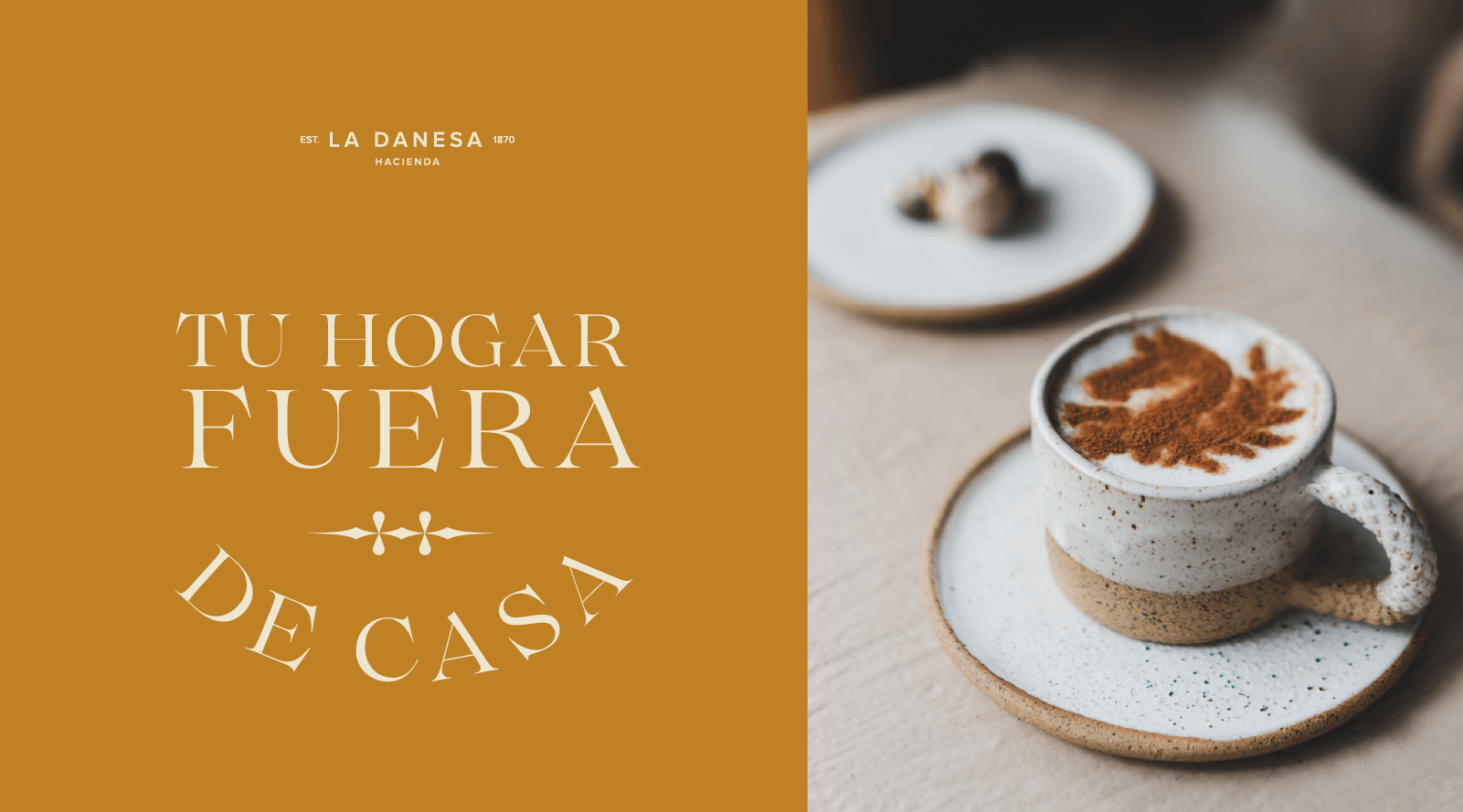 Brand message graphic for La Danesa Hacienda by Lunalunares, combining the phrase “Tu hogar fuera de casa” with elegant typography, warm ochre color, and hospitality-inspired photography.