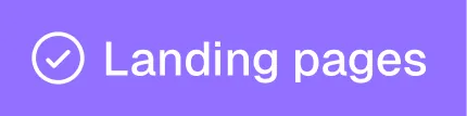 White checkmark inside circle followed by text 'Landing pages' on purple background.