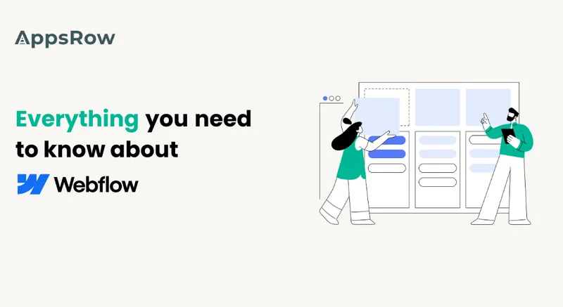 Everything you need to know about webflow - Appsrow blog featured image.
