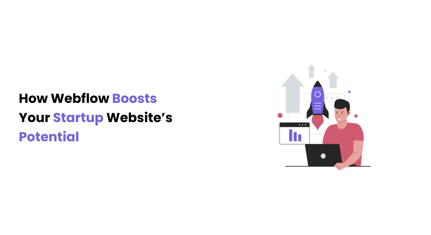 How Webflow Boosts Your Startup Website's Potential - Appsrow blog featured image.