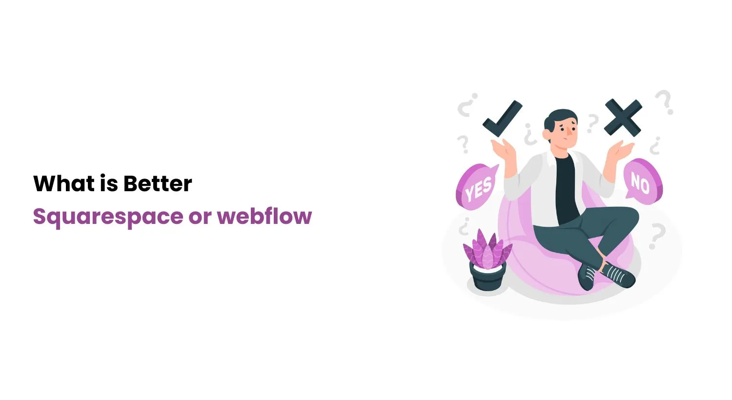 Squarespace vs Webflow: Which Platform is Better? - Appsrow blog featured image.
