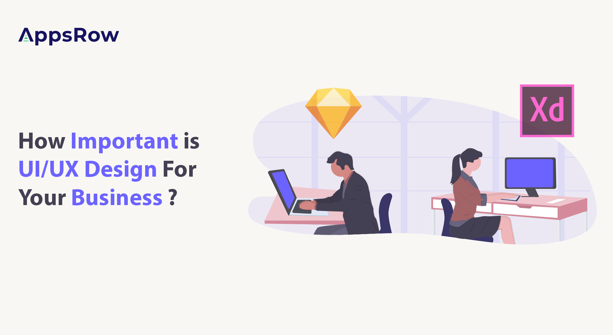 How important is UI/UX Design for your Business? - Appsrow blog featured image.