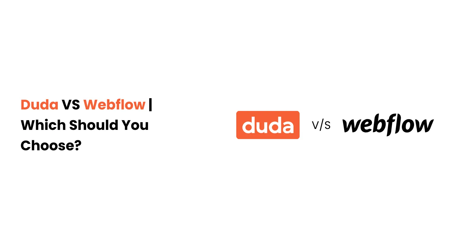Duda VS Webflow | Which Should You Choose? - Appsrow blog featured image.