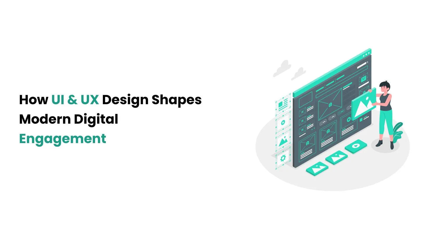 How UI/UX Design Shapes Modern Digital Engagement - Appsrow blog featured image.